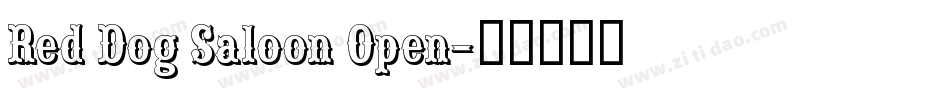Red Dog Saloon Open字体转换